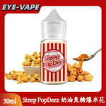Steep PopDeez 奶油焦糖爆米花 小煙油 30ML